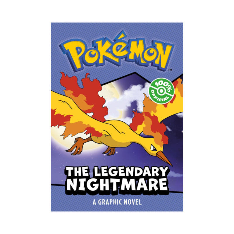 POKEMON: LEGENDARY NIGHTMARE, A GRAPHIC NOVEL