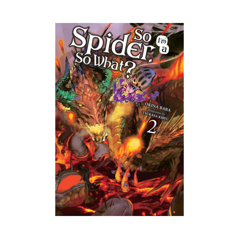 So I'm a Spider, So What?, Vol. 2 (light novel)