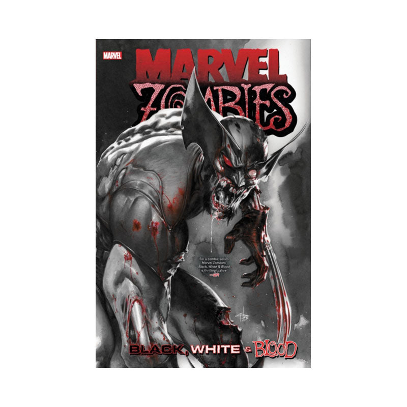 Marvel Zombies: Black, White & Blood Treasury Edition
