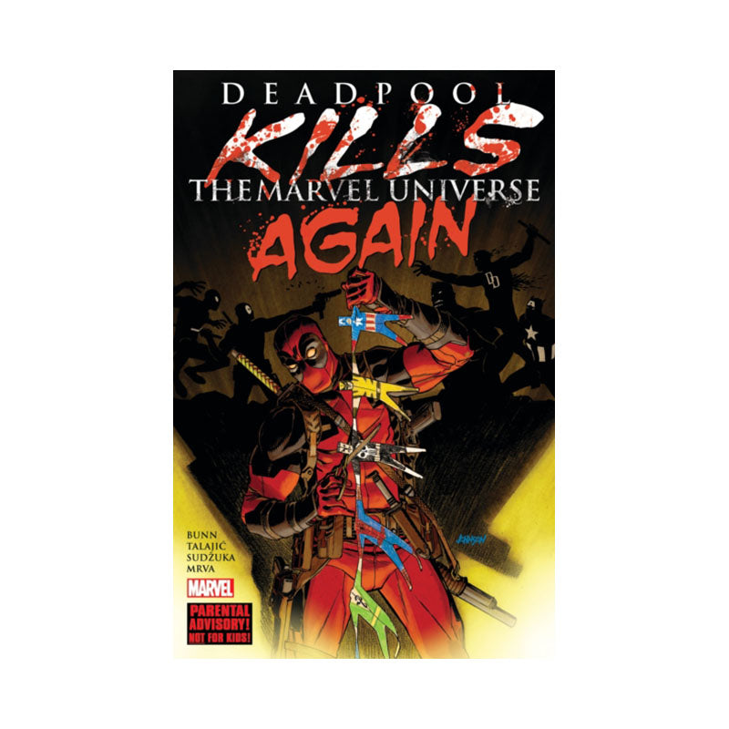 Deadpool Kills The Marvel Universe Again (New Printing)