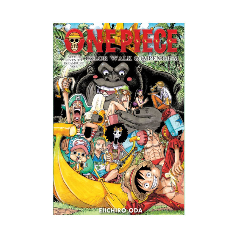 One Piece Color Walk Compendium: Water Seven to Paramount War