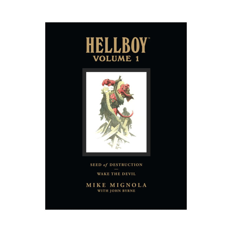 Hellboy Library Volume 1: Seed of Destruction and Wake the Devil