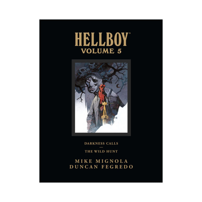 Hellboy Library Edition Volume 5: Darkness Calls and The Wild Hunt