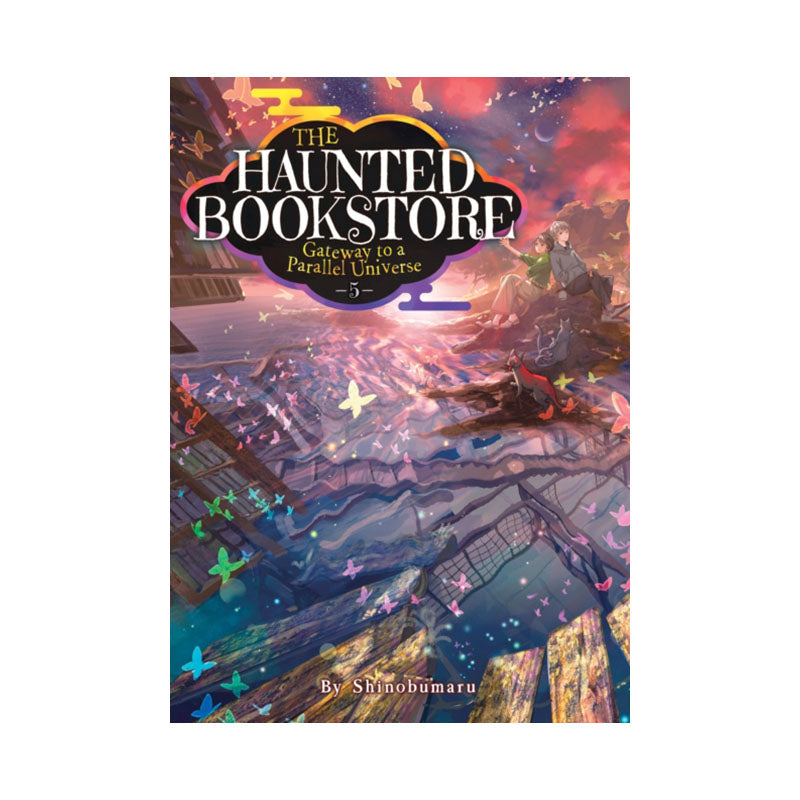 Haunted Bookstore - Gateway to a Parallel Universe (Light Novel) Vol. 5