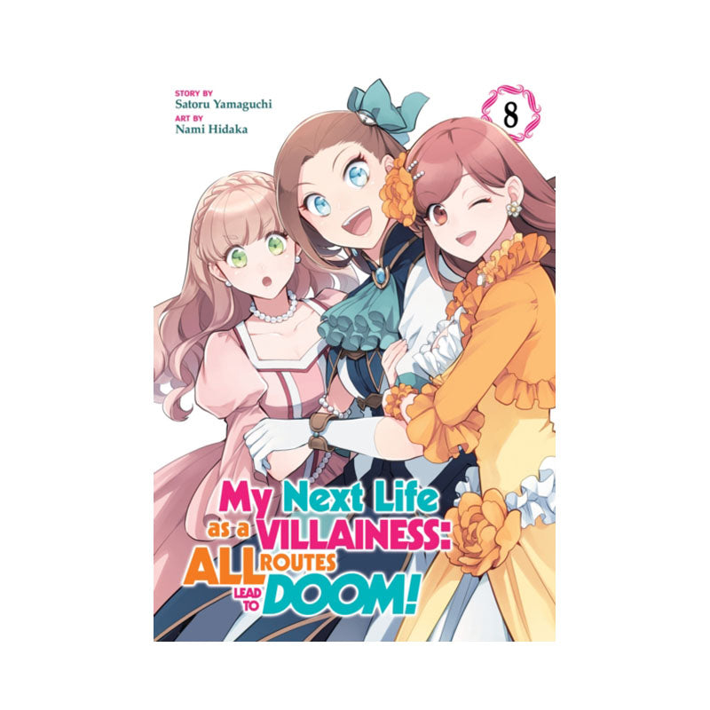 My Next Life as a Villainess: All Routes Lead to Doom! (Manga) Vol. 8