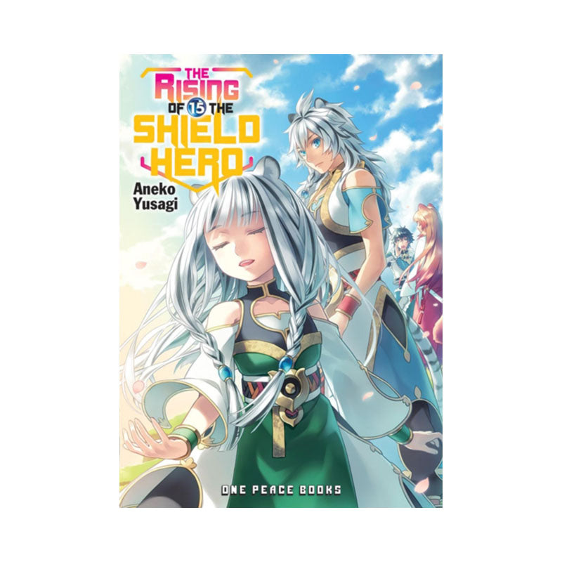 Rising of the Shield Hero Volume 15: Light Novel