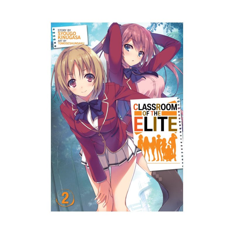 Classroom of the Elite (Light Novel) Vol. 2