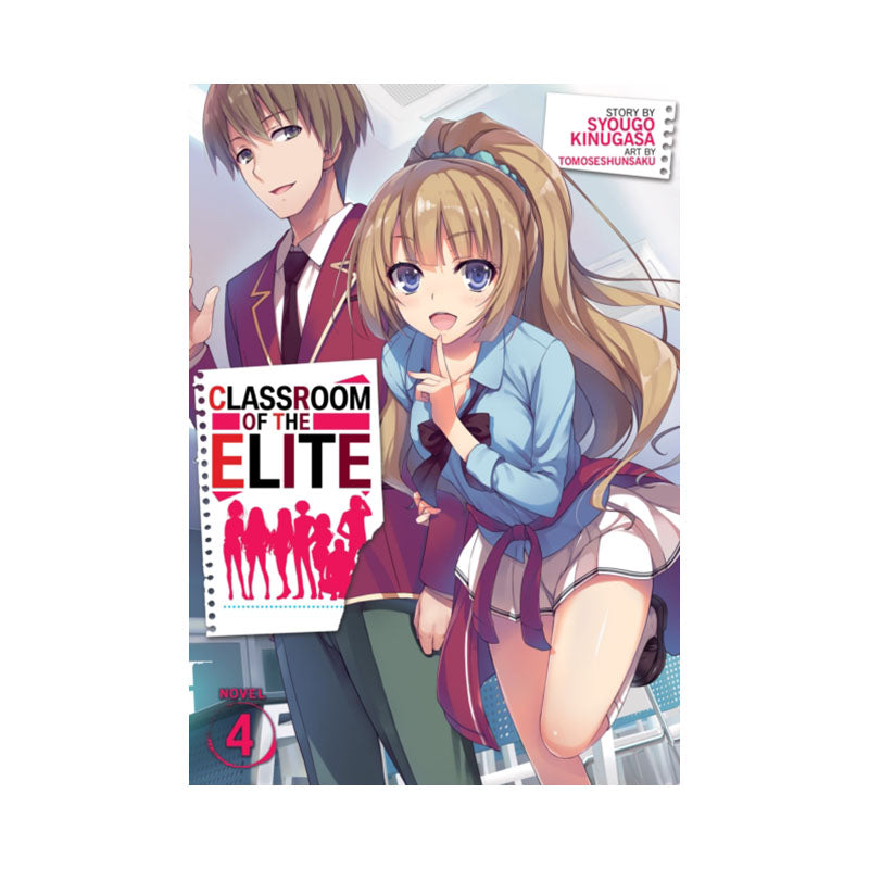 Classroom of the Elite (Light Novel) Vol. 4