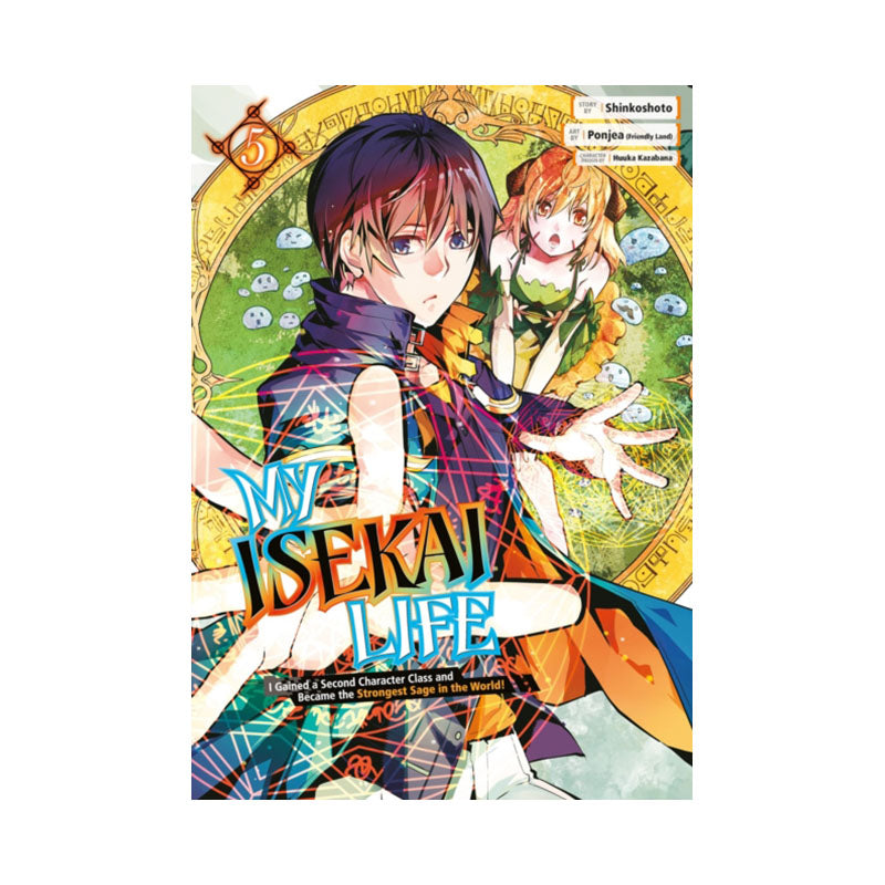 My Isekai Life 05: I Gained a Second Character Class and Became the Strongest Sage in the World!