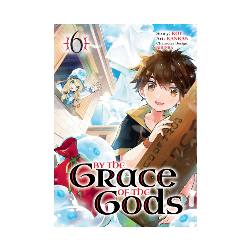 By the Grace of the Gods (Manga) 06