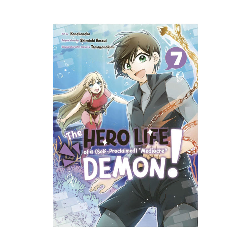 Hero Life of a (Self-Proclaimed) Mediocre Demon! 7