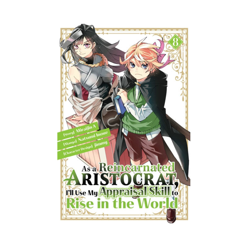 As a Reincarnated Aristocrat, I'll Use My Appraisal Skill to Rise in the World 8(manga)