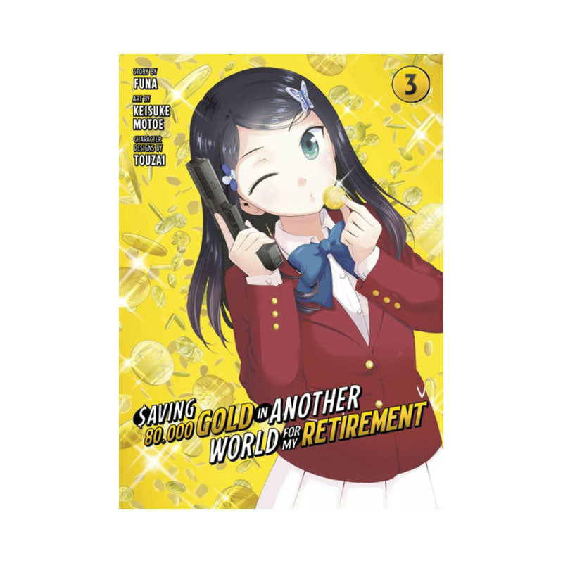 Saving 80,000 Gold in Another World for My Retirement 3 (Manga)