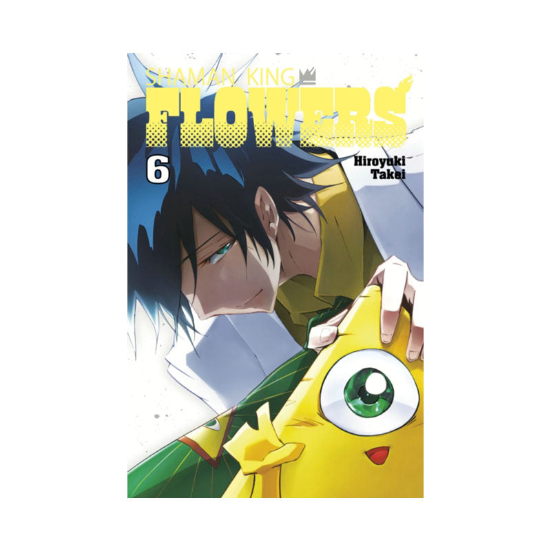 SHAMAN KING: FLOWERS 6