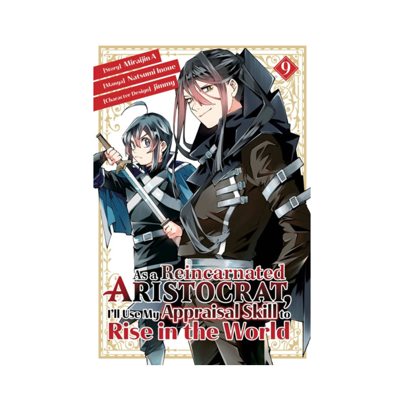 As a Reincarnated Aristocrat, I'll Use My Appraisal Skill to Rise in the World 9 (manga)