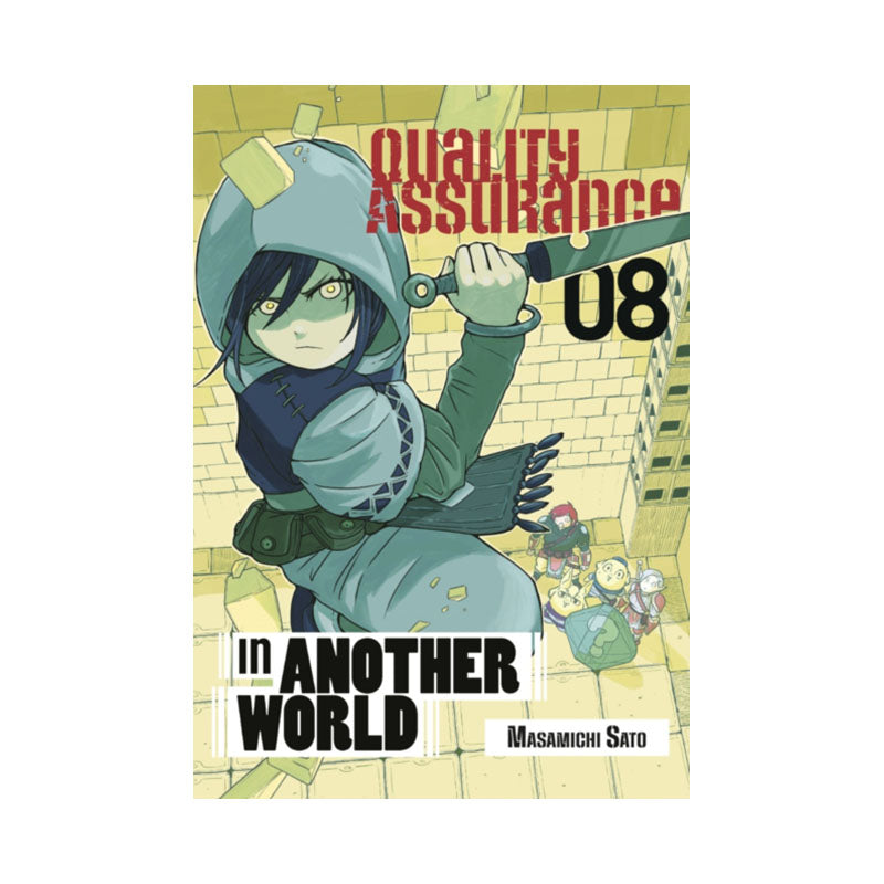 Quality Assurance in Another World 8