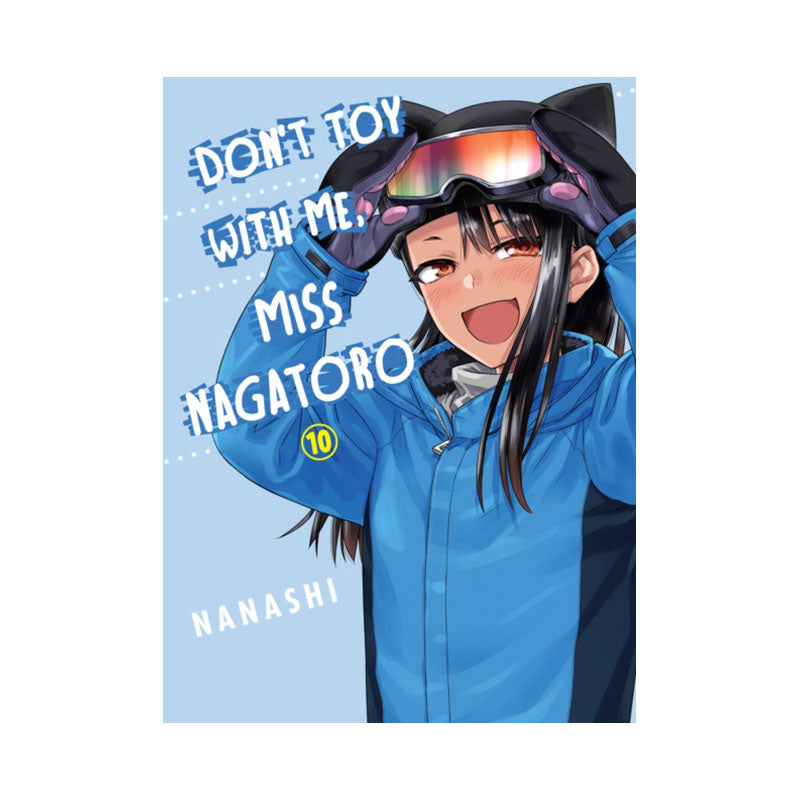 Don't Toy with Me, Miss Nagatoro, Volume 10