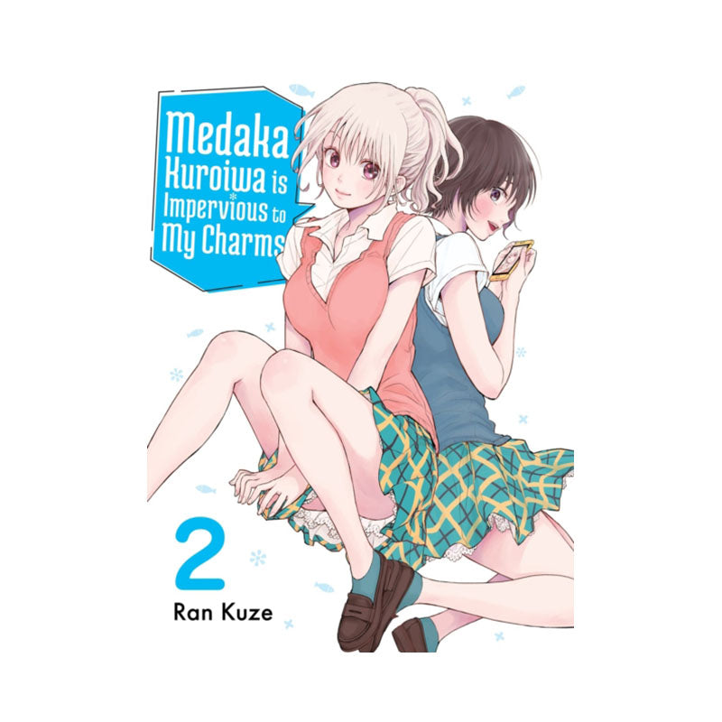 Medaka Kuroiwa Is Impervious to My Charms 2