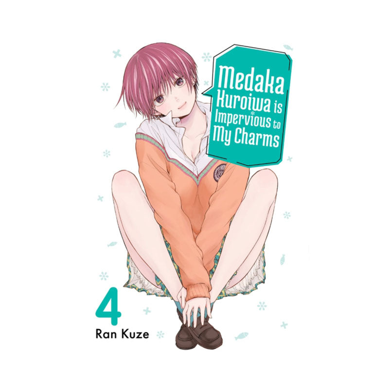 Medaka Kuroiwa Is Impervious to My Charms 4