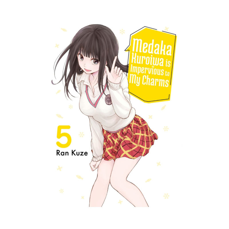Medaka Kuroiwa Is Impervious to My Charms 5