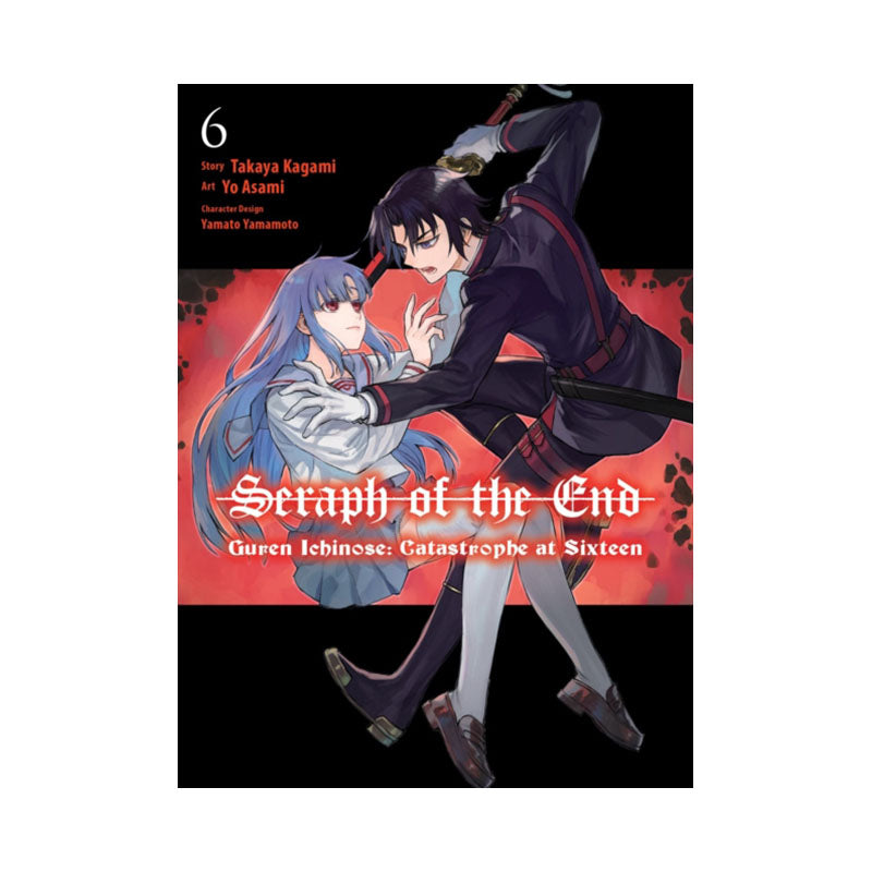 Seraph of the End: Guren Ichinose: Catastrophe at Sixteen (manga) 6