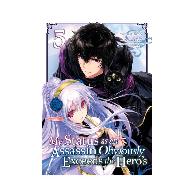 My Status as an Assassin Obviously Exceeds the Hero's (Manga) Vol. 5