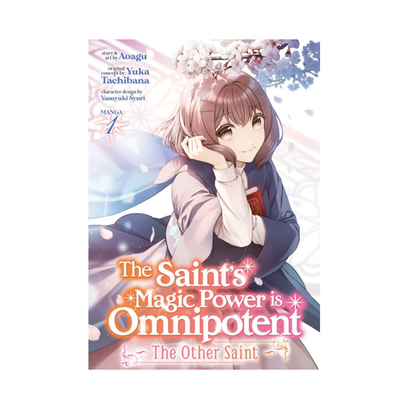 Saint's Magic Power is Omnipotent: The Other Saint (Manga) Vol. 1