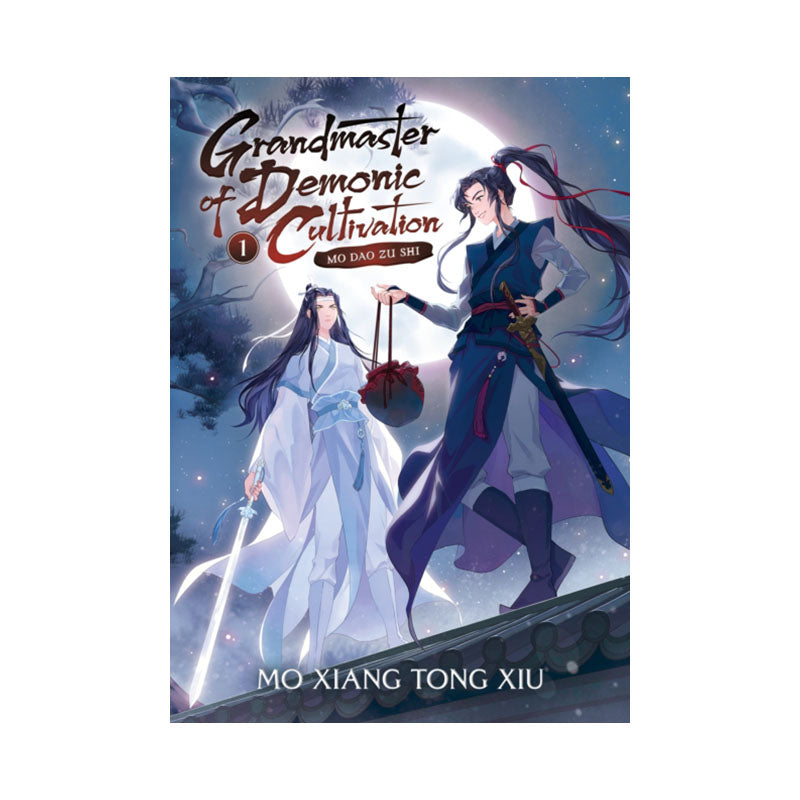 Grandmaster of Demonic Cultivation: Mo Dao Zu Shi (Novel) Vol. 1