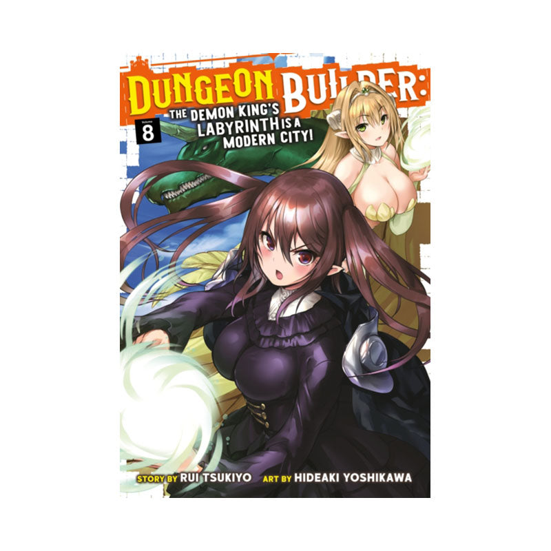 Dungeon Builder: The Demon King's Labyrinth is a Modern City! (Manga) Vol. 8