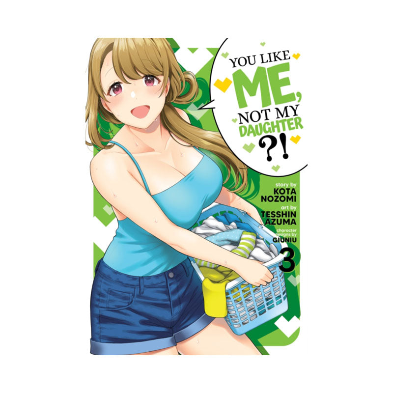 You Like Me, Not My Daughter?! (Manga) Vol. 3