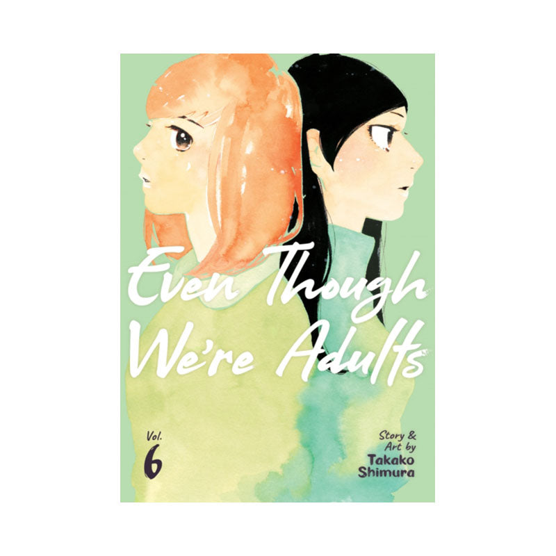 Even Though We're Adults Vol. 6