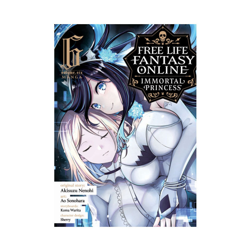 Free Life Fantasy Online: Immortal Princess (Manga) Vol. 6