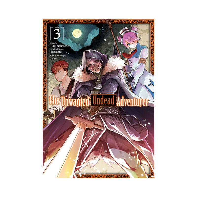 Unwanted Undead Adventurer (Manga): Volume 3