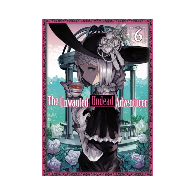 Unwanted Undead Adventurer (Manga): Volume 6