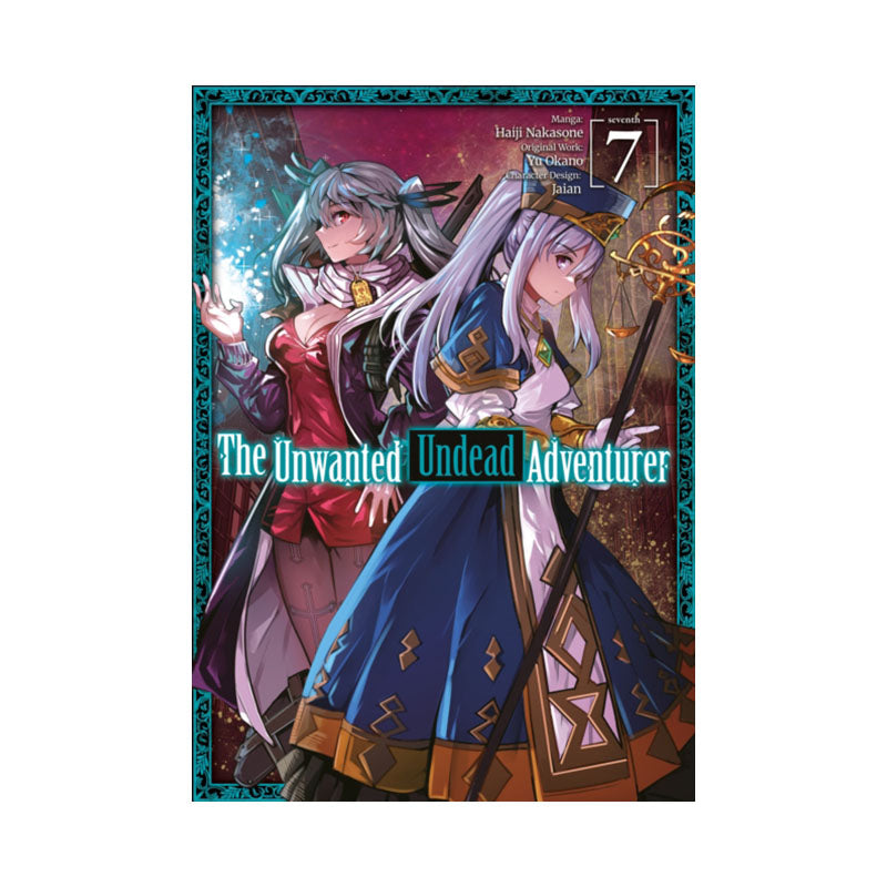 Unwanted Undead Adventurer (Manga): Volume 7