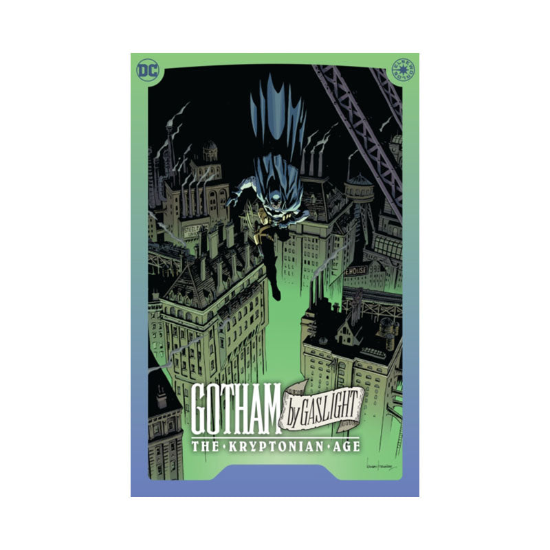Batman: Gotham By Gaslight - The Kryptonian Age