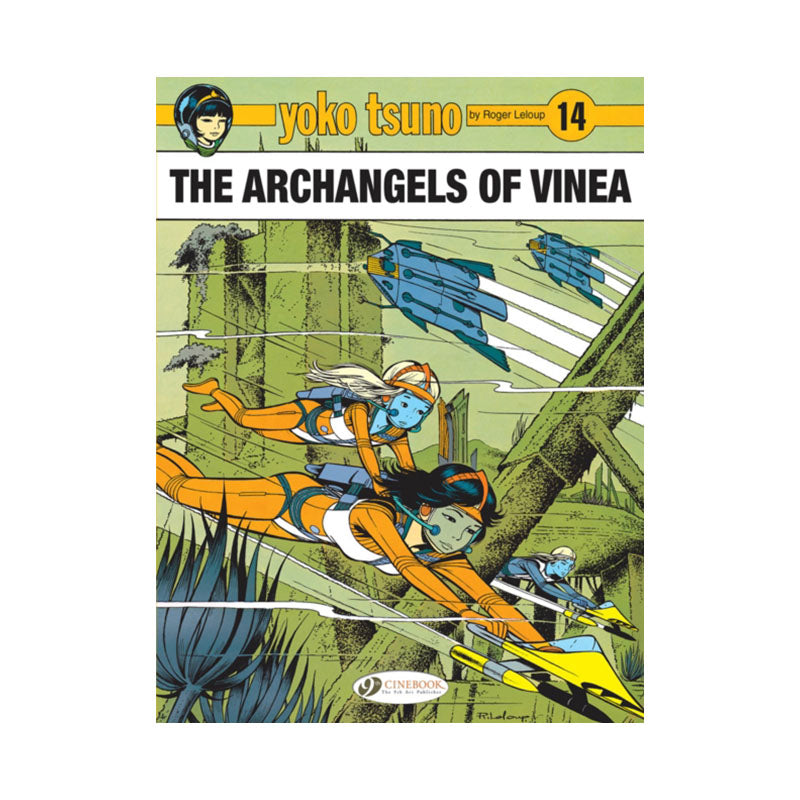 Yoko Tsuno Vol. 14: The Archangels of Vinea