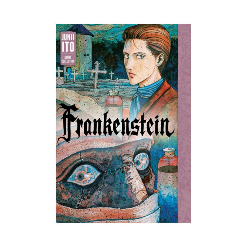 Frankenstein: Junji Ito Story Collection