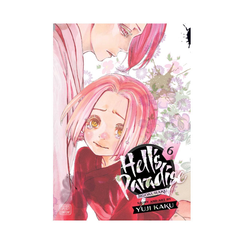 Hell's Paradise: Jigokuraku, Vol. 6