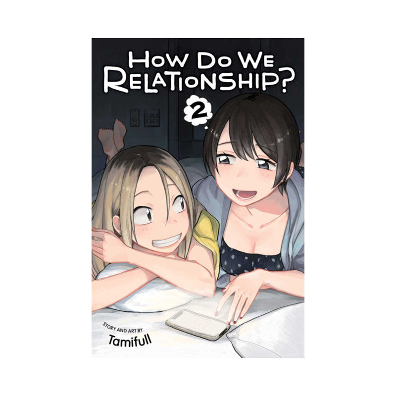 How Do We Relationship?, Vol. 2