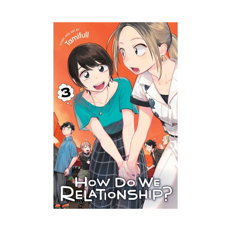 How Do We Relationship?, Vol. 3