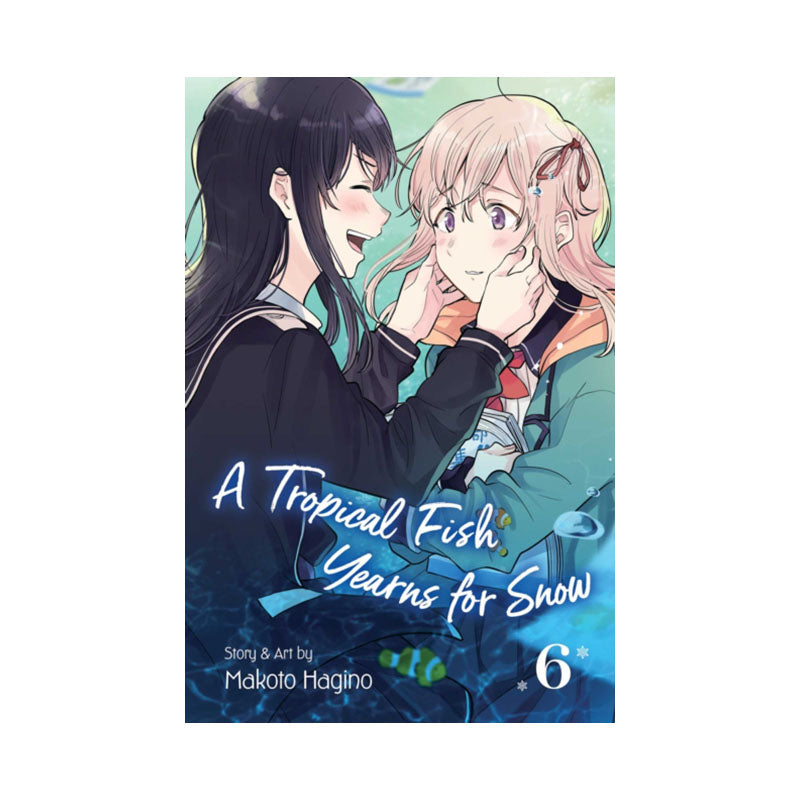 Tropical Fish Yearns for Snow, Vol. 6