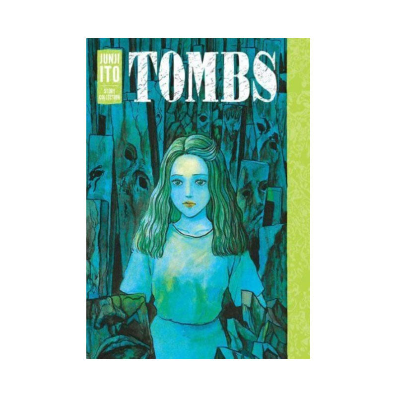 Tombs: Junji Ito Story Collection