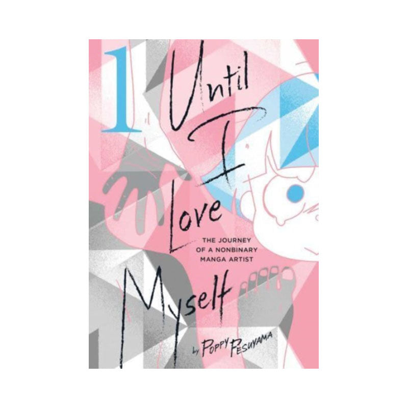 Until I Love Myself, Vol. 1
