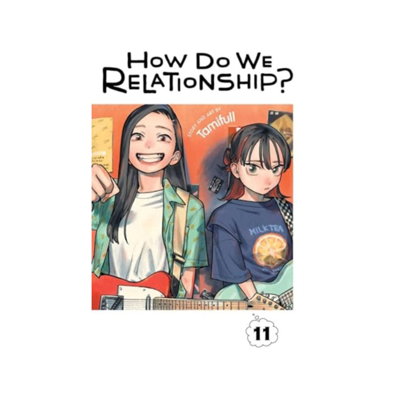 How Do We Relationship?, Vol. 11
