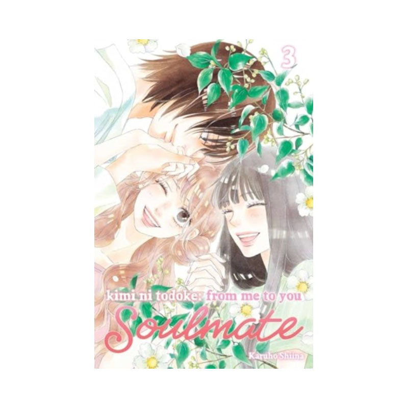 Kimi ni Todoke: From Me to You: Soulmate, Vol. 3