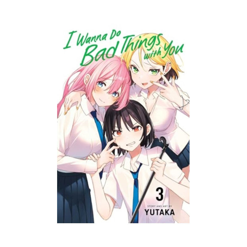 I Wanna Do Bad Things with You, Vol. 3