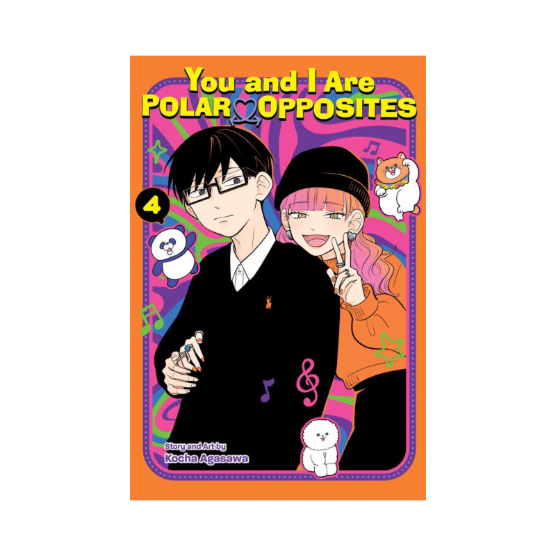 You and I Are Polar Opposites, Vol. 4