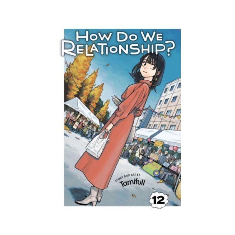 How Do We Relationship?, Vol. 12