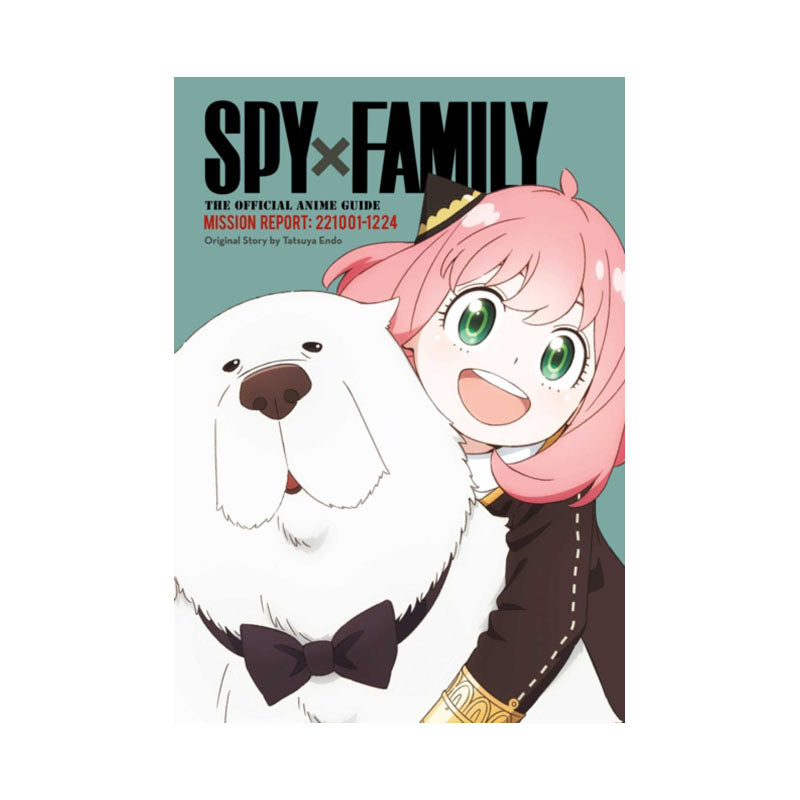 Spy x Family: The Official Anime Guide—Mission Report: 221001-1224